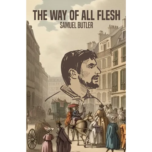 The Way of All Flesh