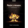 Pasión Y Renuevo - Estudio Bíblico: Una Jornada Espiritual Personal Y de Iglesia En Búsqueda de Dios