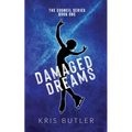 Damaged Dreams