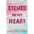Etched On My Heart