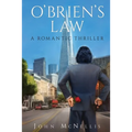O'Brien's Law: A Legal Thriller Set in 1970s San Francisco