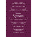 Sweet Repetition