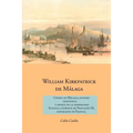 William Kirkpatrick de M Laga: C Nsul En M Laga, Afanoso Industrial y Abuelo de La Emperatriz Eugenia, Consorte de Napole N III, Emperador de Francia