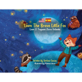 Liam The Brave Little Fox: Liam el Pequeno Zorro Valiente (Kids Bilingual English - Spanish)