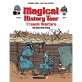 Magical History Tour Vol. 16: Trench Warfare - An Infernal Fury