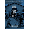 Wind, Sand, Sky: Three Stories