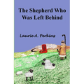 The Shepherd Who Was Left Behind