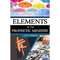 Elements of The Prophetic Ministry
