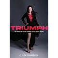 Triumph: An American Girl's Journey Out of Saudi Arabia