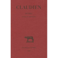 Claudien, Oeuvres. Tome I: Le Rapt de Proserpine