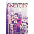Lifestyle Poetry of the Inner City: Ann's Poetry Collection Vol. 2