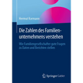 Die Zahlen Des Familienunternehmens Verstehen: Wie Familiengesellschafter Gute Fragen Zu Daten Und Berichten Stellen