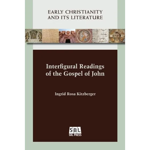 Interfigural Readings of the Gospel of John