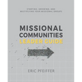 Missional Communities Leader Guide