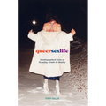 Queersexlife: Autobiographical Notes on Sexuality, Gender & Identity