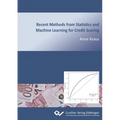 Recent Methods from Statistics and Machine Learning for Credit Scoring