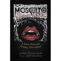Mosquito - Southern Vampires: A New Orleans Penny Dreadful