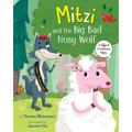 Mitzi and the Big Bad Nosy Wolf: A Digital Citizenship Story