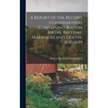 A Report of the Record Commissioners Containing Boston Births, Baptisms, Marriages and Deaths, 1630-1699; 9