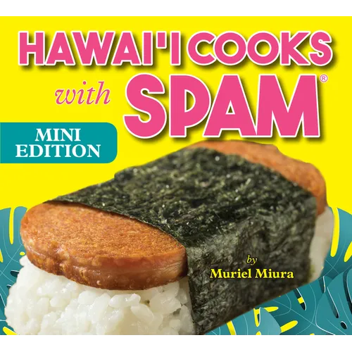 Hawaii Cooks with Spam (Mini Edition)