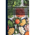 Kalogynomia: The Laws of Female Beauty