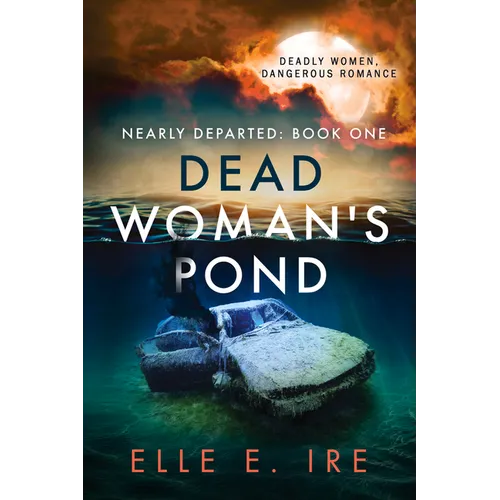 Dead Woman's Pond: Volume 1