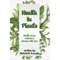 Health in Plants: Health from nature is always with you