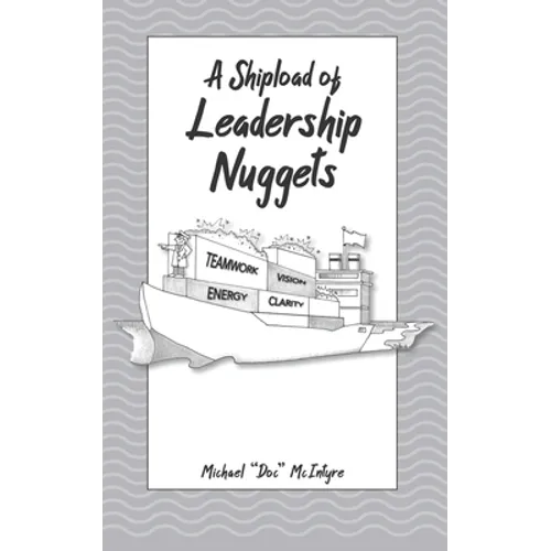 A Shipload of Leadership Nuggets
