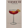 Vermouth: A Classic Revival