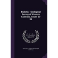 Bulletin - Geological Survey of Western Australia, Issues 21-22