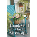 Thank God for Mississippi