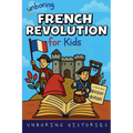Unboring French Revolution for Kids