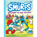 We Are the Smurfs: Welcome to Our Village! (We Are the Smurfs Book 1): Welcome to Our Village!