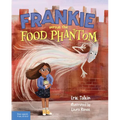 Frankie Versus the Food Phantom