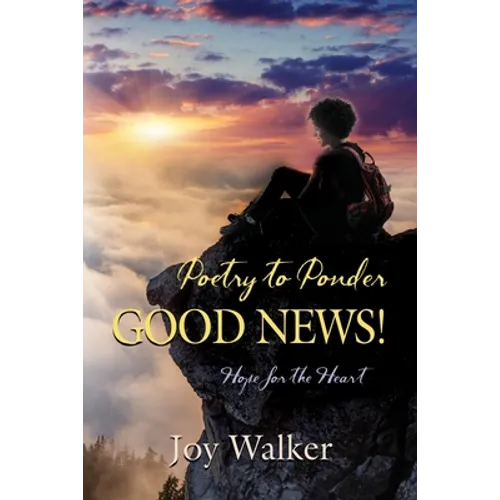 Poetry to Ponder: Good News!