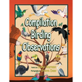 A Compilation of Birding Observations