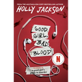 Good Girl, Bad Blood: The Sequel to a Good Girl's Guide to Murder