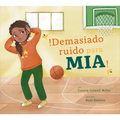 ?Demasiado Ruido Para Mia!