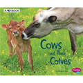Cows and Their Calves: A 4D Book