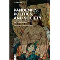 Pandemics, Politics, and Society: Critical Perspectives on the Covid-19 Crisis