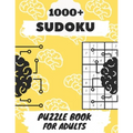 +1000 Sudoku Puzzle Book For Adults: Medium To Hard sudoku Puzzles books, Sudoku Brain Game, Sudoku Puzzles, Sudoku Puzzles For Adults