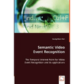 Semantic Video Event Recognition