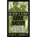 Gone Native: An Nco's Story