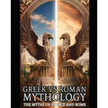 Greek Roman Mythology - The Myths of Greece and Rome: Greek Roman Mythology - Is there any difference of the two?