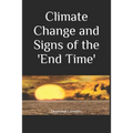 Climate Change and Signs of the 'End Time'