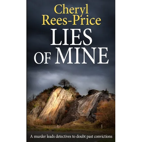 Lies of Mine: A murder leads detectives to doubt past convictions