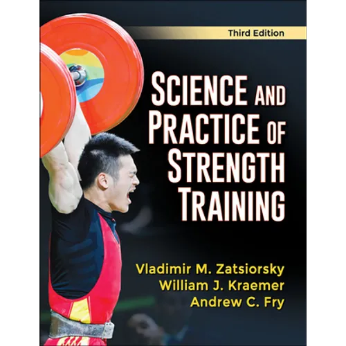 Science and Practice of Strength Training
