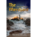 The Merchant: A Story Only Told to a Few