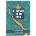Strength for My Path: 52 Devotions from the Hiking Trail