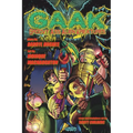 G.A.A.K: Groovy Ass Alien Kreatures (The Complete Graphic Novel. A funny science fiction action adventure books for kids, teens, and adults)